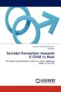 Societal Perception Towards A Child To Man - Preview