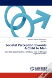 Societal Perception Towards A Child To Man