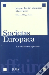 Societas Europaea. La Societe Europeenne