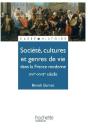 Société, Cultures Et Genres De Vie Dans La France Moderne, Xvi-Xviii Siècle - Preview