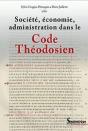 Société, Économie, Administration Dans Le Code Théodosien - Preview