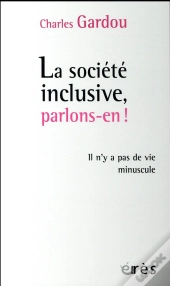 Société Inclusive, Parlons-En ! Il N'Y A Pas De Vie Minuscule