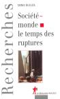 Societe-Monde ; Le Temps Des Ruptures - Preview