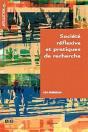 societe reflexive et pratiques de recherche - Preview