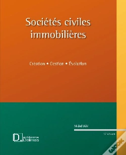 Capa do artigo Sociétés Civiles Immobilières ; Création, Gestion, Évolution