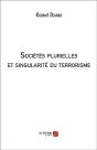 Sociétés Plurielles Et Singularité Du Terrorisme - Preview