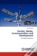 Society, Media, Communication And Development