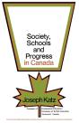 Society, Schools And Progress In Canada - Preview