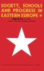 Society, Schools And Progress In Eastern Europe - Preview