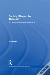 Society Shaped By Theology