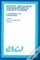 Society, The Sacred And Scripture In Ancient Judaism