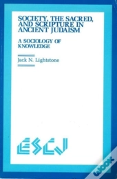 Society, The Sacred And Scripture In Ancient Judaism