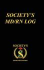 Society'S Md-Rn Log: A Guided Prompt Jou - Preview