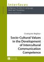 Socio-Cultural Values In The Development Of Intercultural Communication Competence - Preview