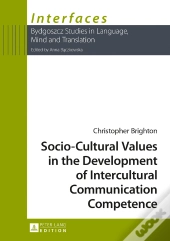 Socio-Cultural Values In The Development Of Intercultural Communication Competence