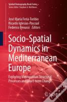 Socio-Spatial Dynamics In Mediterranean Europe