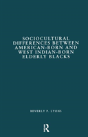 Sociocultural Differences Between American-Born And West Indian-Born Elderly Blacks - Preview
