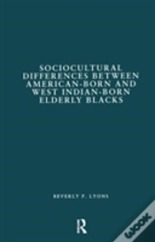 Capa do artigo Sociocultural Differences Between American-Born And West Indian-Born Elderly Blacks