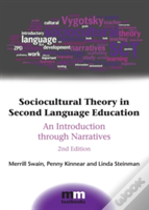 Sociocultural Theory In Second Language Education