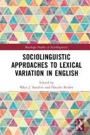 Sociolinguistic Approaches To Lexical Variation In English