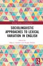 Sociolinguistic Approaches To Lexical Variation In English - Preview