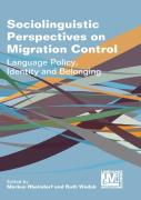 Sociolinguistic Perspectives On Migration Control