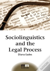 Sociolinguistics And The Legal Process