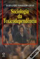 Sociologia da Toxicodependência