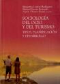 Sociología Del Ocio Y Del Turismo: Tipos, Planificación Y Desarrollo - Preview