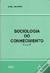 Sociologia do Conhecimento - Volume II