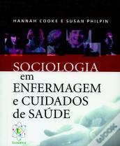 Sociologia em Enfermagem e Cuidados de Saúde