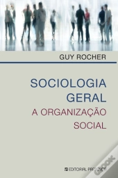 Sociologia Geral - A Organização Social