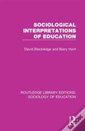 Sociological Interpretations Of Education