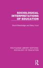 Sociological Interpretations Of Education - Preview