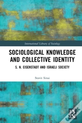 Sociological Knowledge And Collective Identity