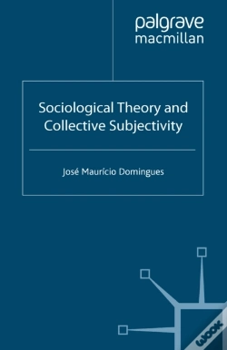 Capa do artigo Sociological Theory And Collective Subjectivity