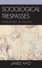 Sociological Trespasses - Preview