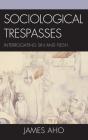 Sociological Trespasses - Preview