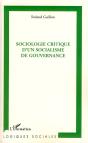 Sociologie Critique D'Un Socialisme De Gouvernance - Preview