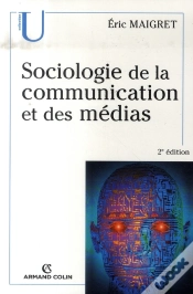 Capa do artigo Sociologie De La Communication Et Des Médias (2e Édition)