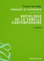 Sociologie De La Famille Contemporaine (4e Édition) - Preview