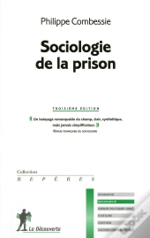 Sociologie De La Prison (3e Édition)