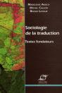Sociologie De La Traduction ; Textes Fondateurs - Preview