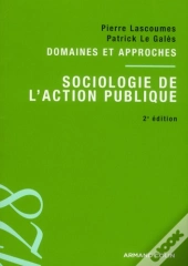 Sociologie De L'Action Publique (2e Édition)