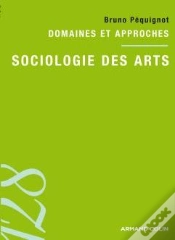 Capa do artigo Sociologie Des Arts ; Domaines Et Approches