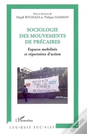Capa do artigo Sociologie Des Mouvements De Précaires : Espaces Mobilisés Et Répertoires D