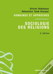 Sociologie Des Religions (2e Édition)