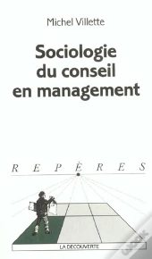Sociologie Du Conseil En Management