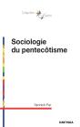 Sociologie Du Pentecôtisme - Preview