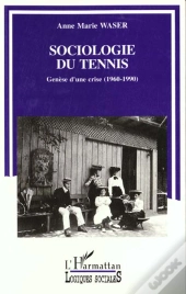 Sociologie Du Tennis
